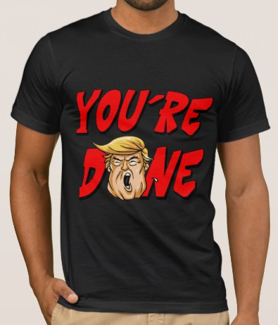 You're Done Shirt